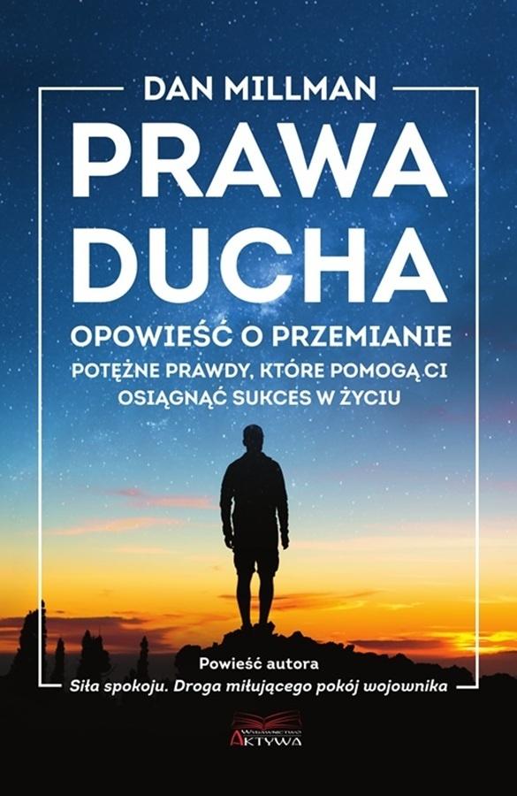 Prawa ducha. Opowieść o przemianie