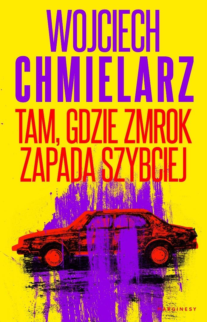 Tam, gdzie zmrok zapada szybciej