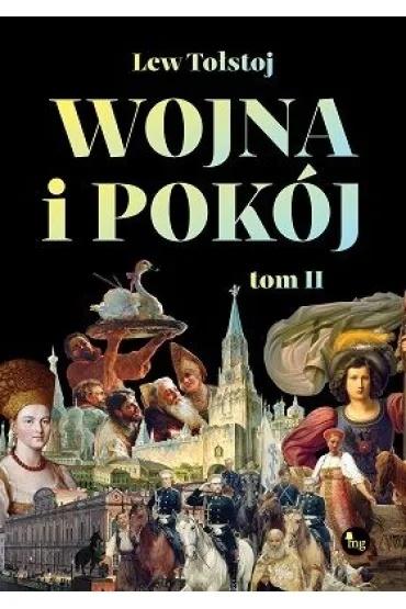 Wojna i pokój T.2
