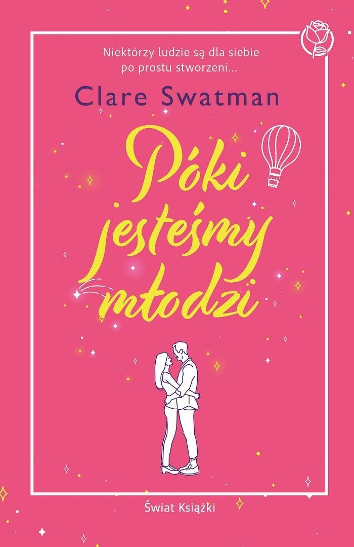 Póki jesteśmy młodzi