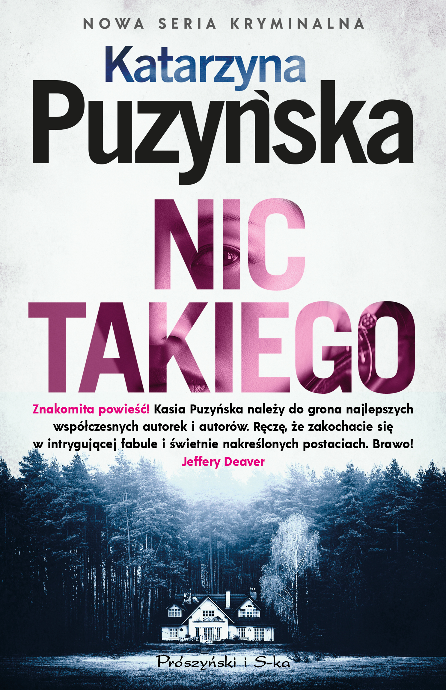 Nic takiego. Zalesie. Tom 1. Duże Litery - Katarzyna Puzyńska
