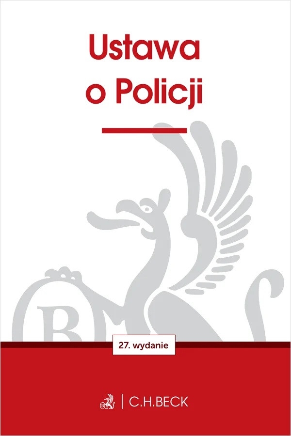 Ustawa o Policji wyd. 2 - Opracowanie zbiorowe