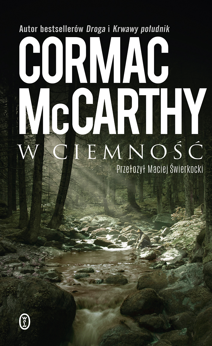 W ciemność wyd. 2025 - Cormac McCarthy