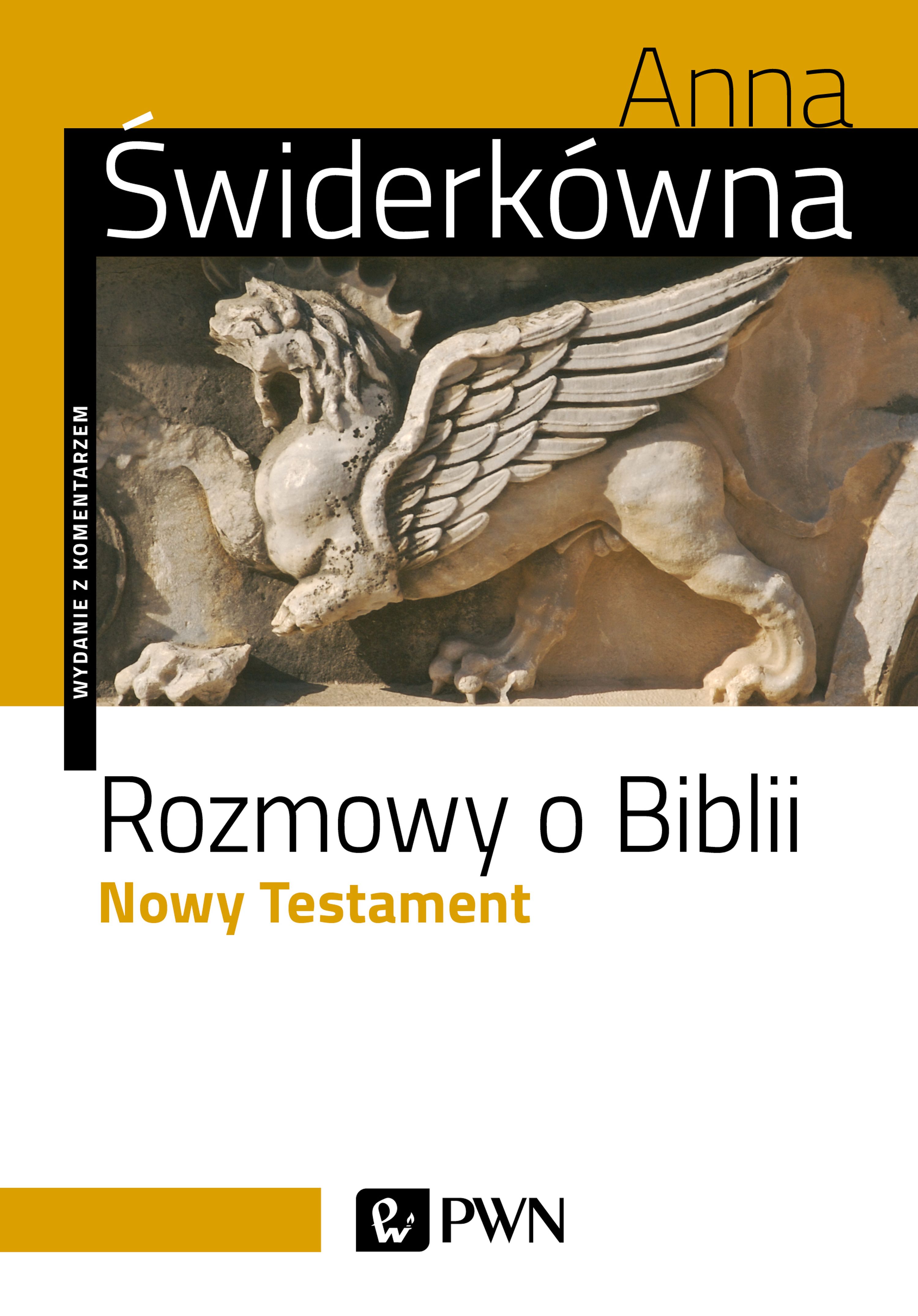 Rozmowy o biblii Nowy Testament wyd. 5 - Anna Świderkówna
