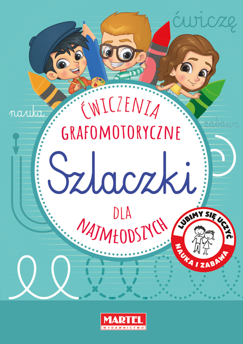 Szlaczki. Ćwiczenia grafomotoryczne dla najmłodszych - Adam Gdula,Joanna Krzemień-Przedwolska