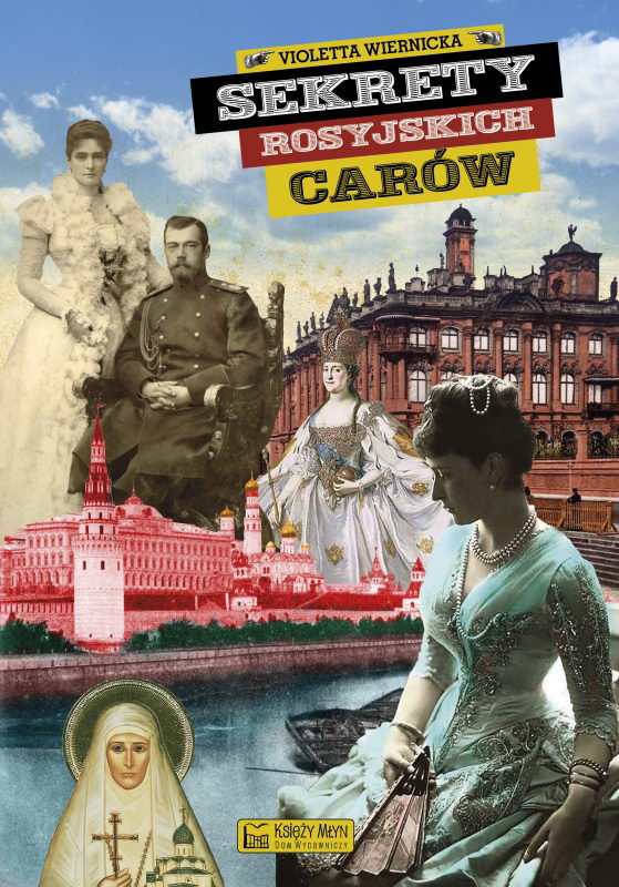 Sekrety rosyjskich carów. Sekrety - Violetta Wiernicka