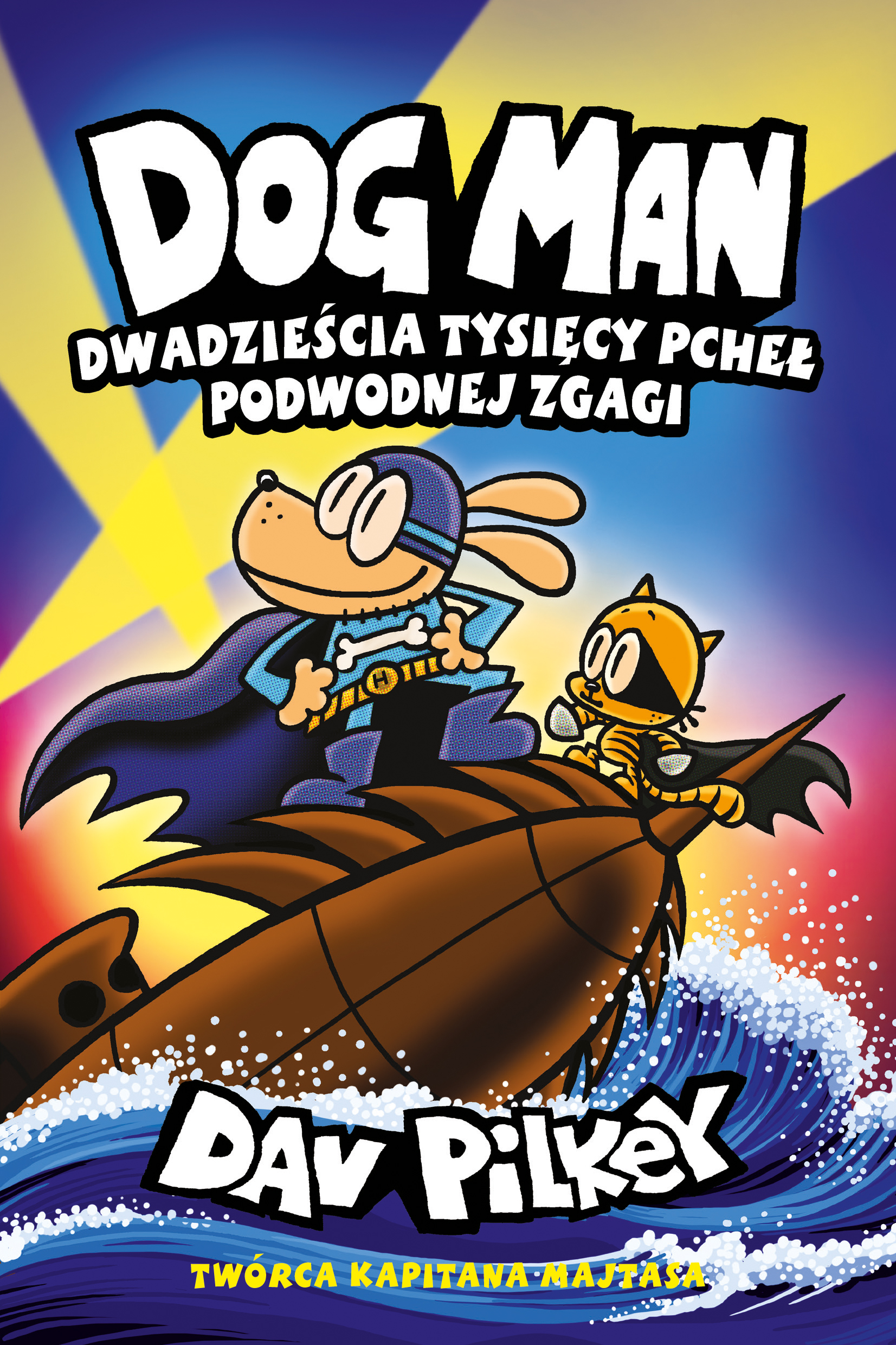 Dwadzieścia tysięcy pcheł podwodnej zgagi. Dogman. Tom 11 wyd. 3 - Dav Pilkey