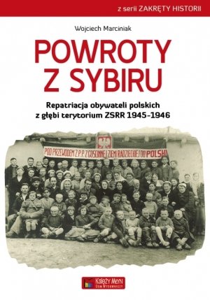 Powrotu z sybiru - Wojciech Franciszek Marciniak