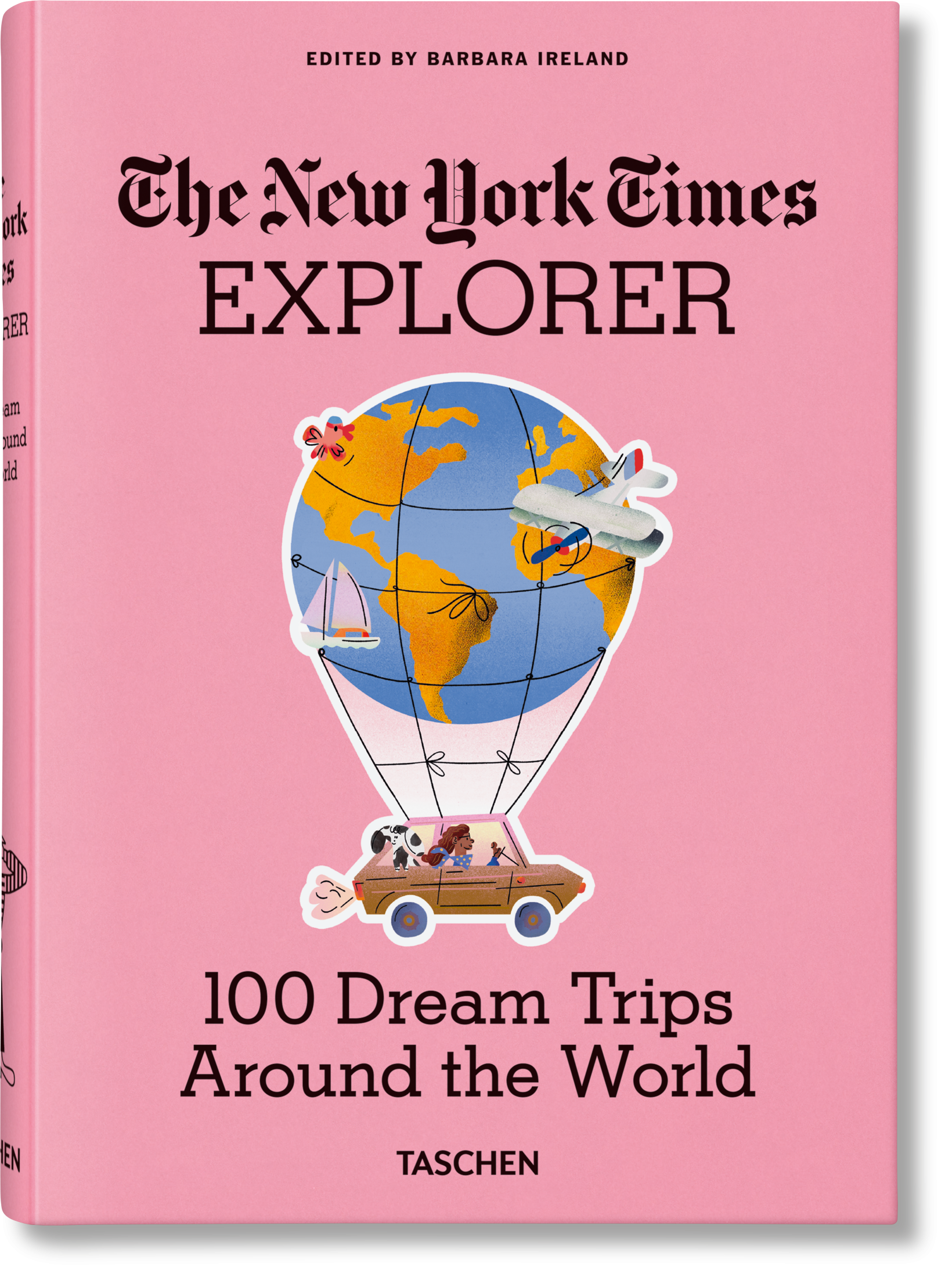 The New York Times Explorer. 100 Dream Trips Around the World wer. angielska - Opracowanie zbiorowe