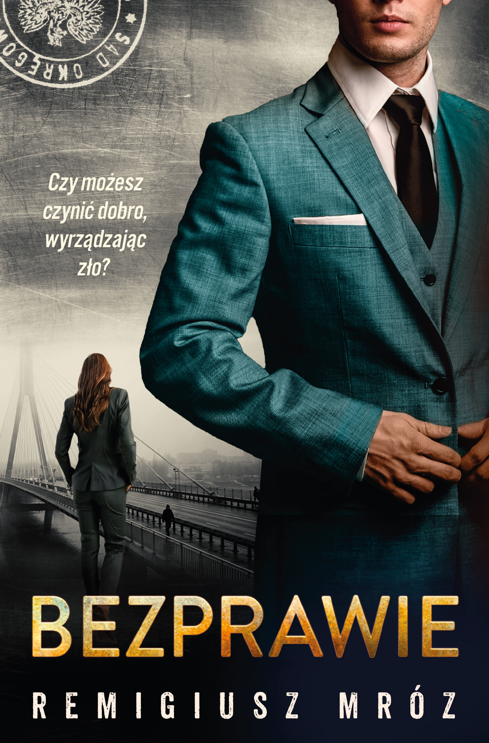 Bezprawie. Seria z Joanną Chyłką. Tom 20 - Remigiusz Mróz