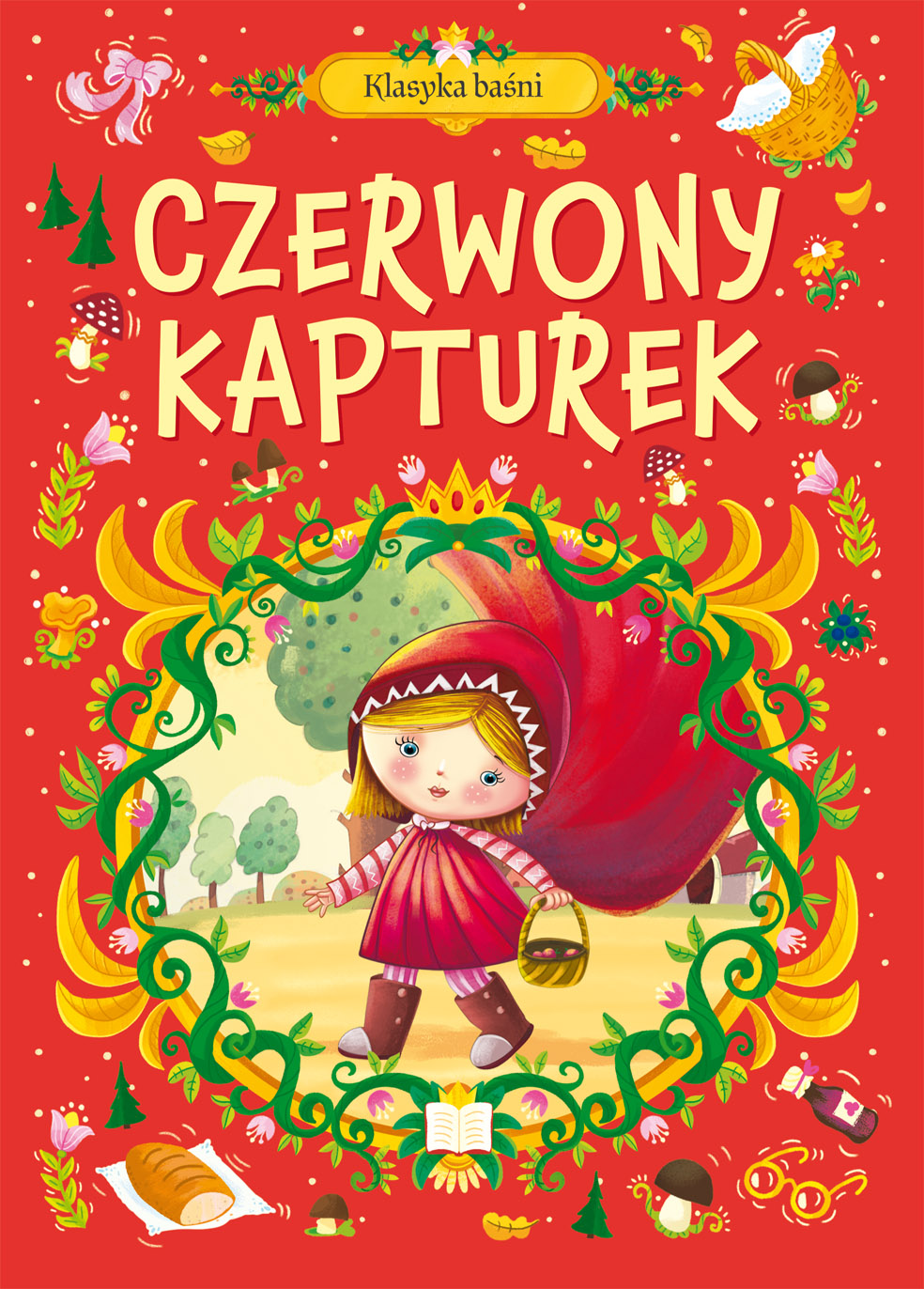 Czerwony Kapturek. Klasyka baśni - Opracowanie zbiorowe
