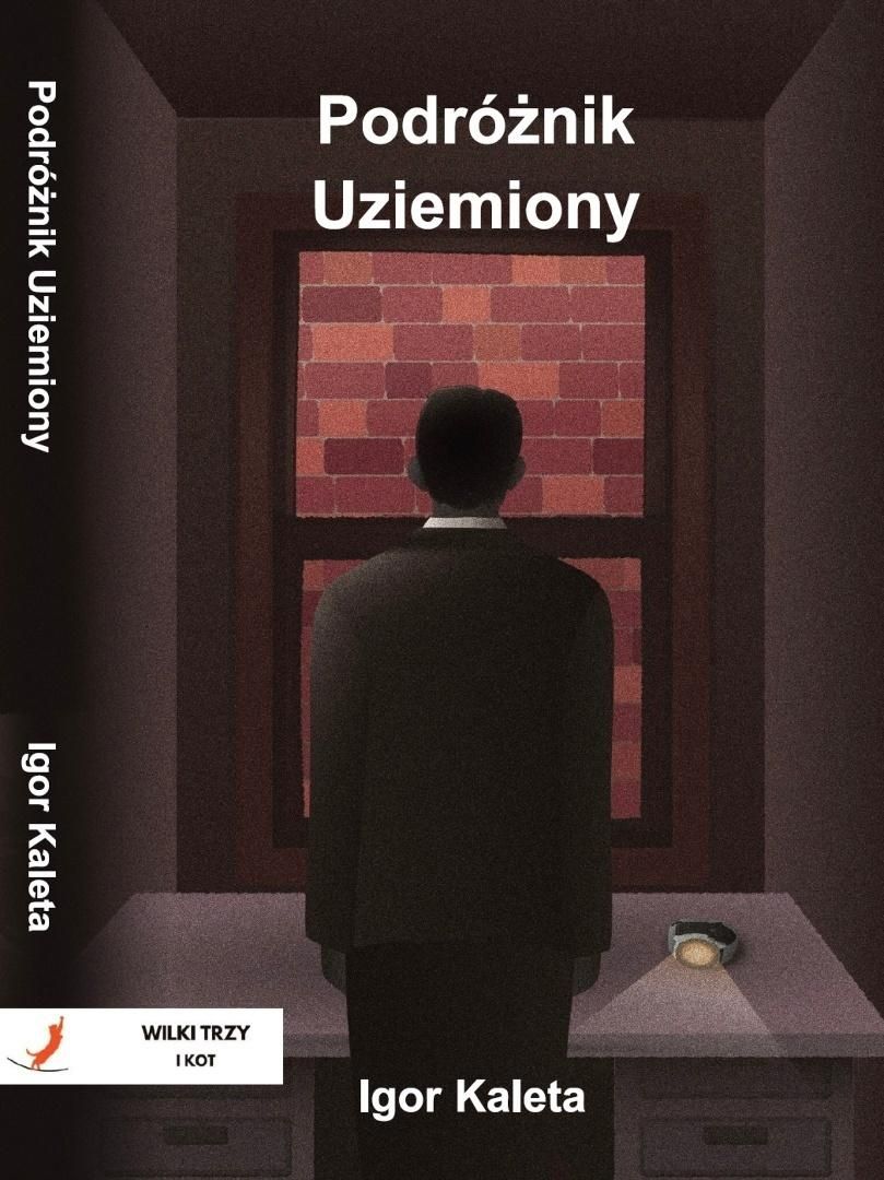 Podróżnik. Podróżnik Uziemiony. Tom 2 - Igor Kaleta