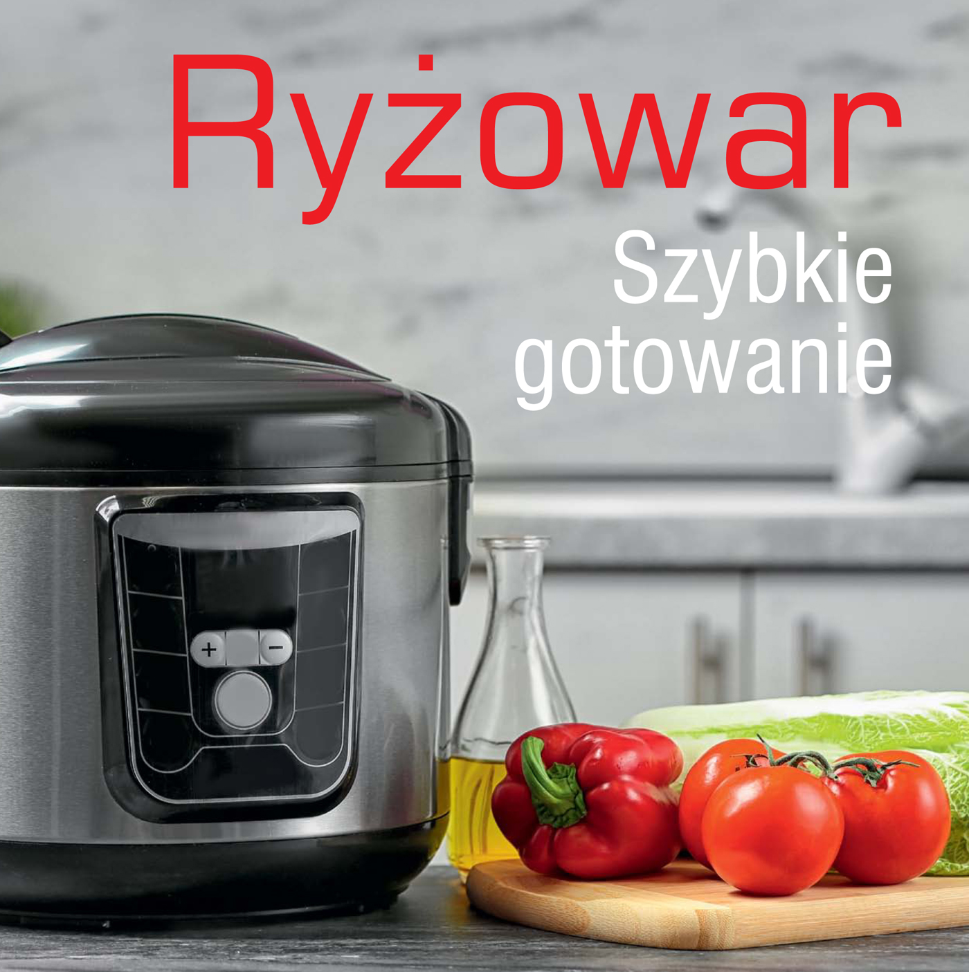 Ryżowar. Szybkie gotowanie - Opracowanie zbiorowe