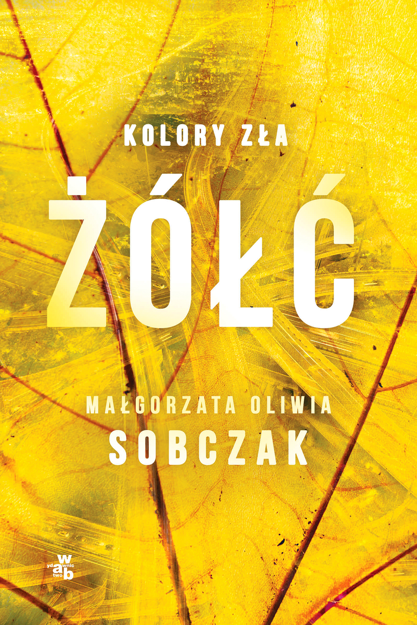 Żółć. Kolory zła. Tom 4 wyd. 2026 - Małgorzata Oliwia Sobczak