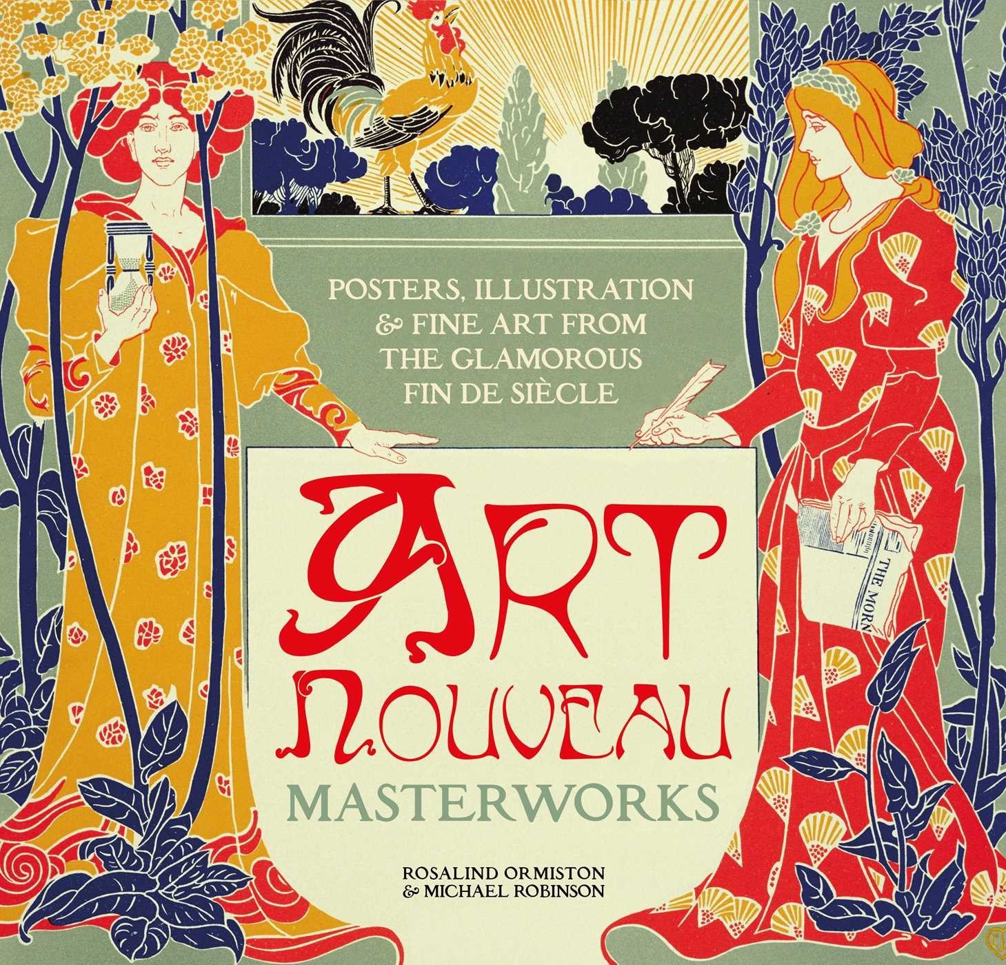 Art Nouveau. Masterworks - Michael Robinson