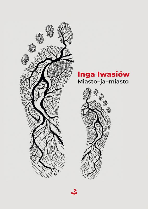 Miasto–ja–miasto - Inga Iwasiów